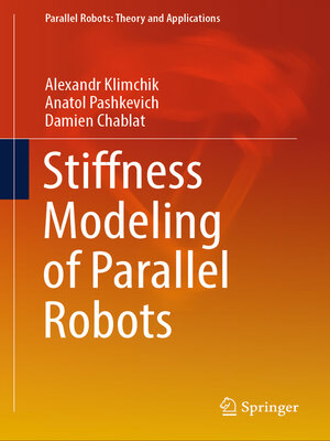 cover image of Stiffness Modeling of Parallel Robots